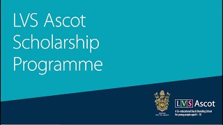 Private School Scholarship Programme - LVS Ascot