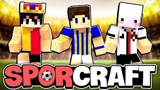 BÜTÜN TAKIMLAR BURDA!! | SporCraft | Minecraft | Bölüm 1