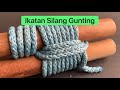 Ikatan Silang Gunting (Sheer Lashing) #ikatan #simpulan #talitemali