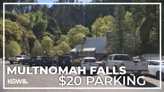 $20 parking to start at Multnomah Falls