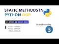 Class Variables, Class Methods, Static Methods in Python