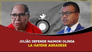 JULIAO DEFENDE NAIMORI, OLINDA LA HATENE AGRADESE||