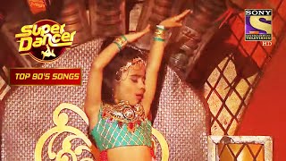 Rupsa ने दिया 'Chaiyya Chaiyya' पर एक धमाकेदार Performance! | Super Dancer | 90's Top Songs
