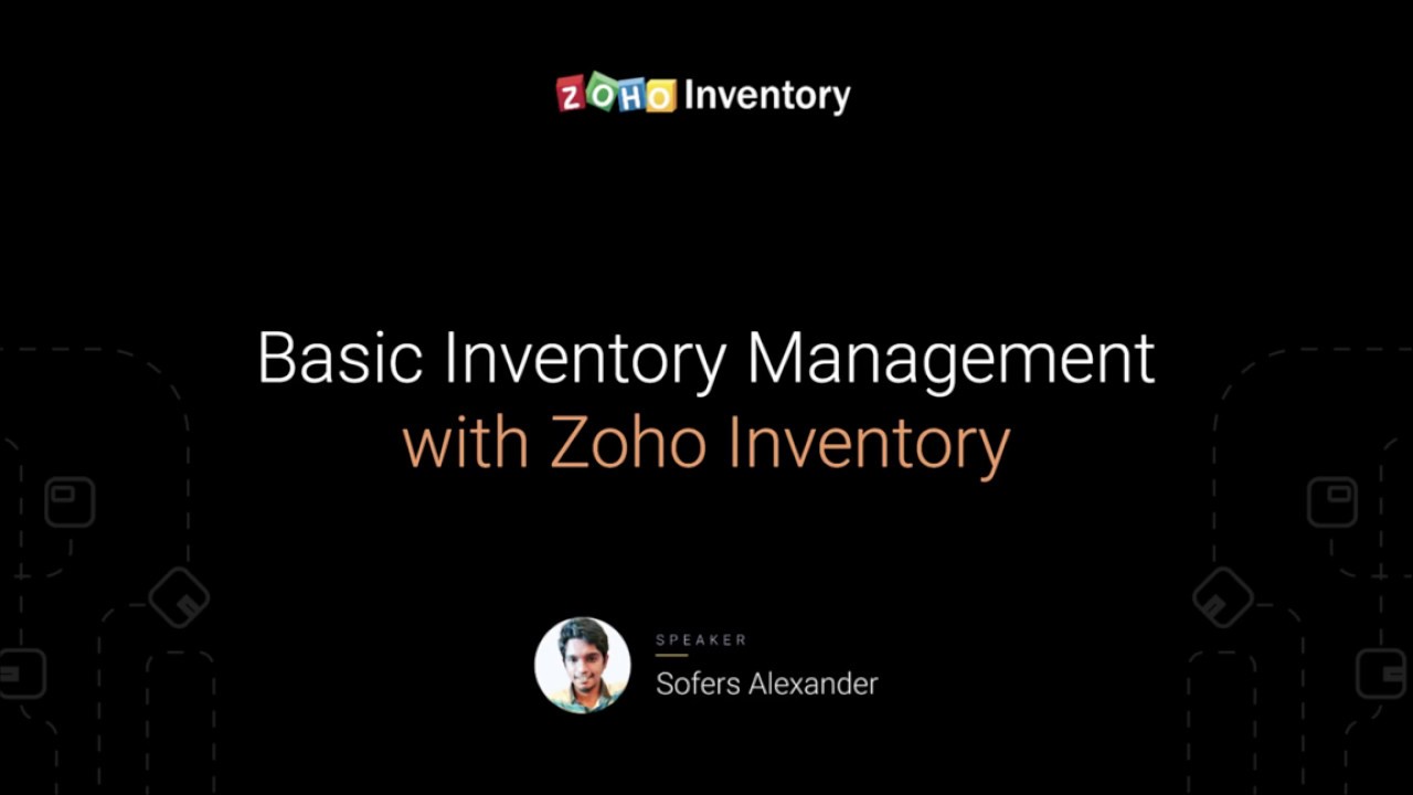 Basics Of Inventory Management With Zoho Inventory - YouTube