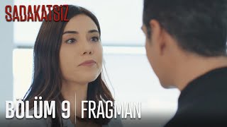 Sadakatsiz 9. Bölüm 1. Fragmanı