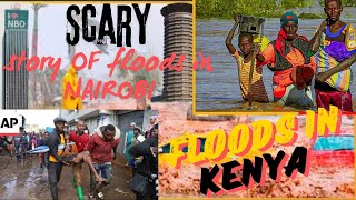 BREAKING NEWS: KENYA AT RAGE AS DEATH DUE TO FLOODS HITS 49 || FLOODS IN KENYA