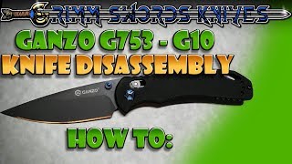 How To Disassemble A Ganzo G753