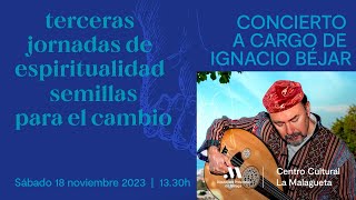 Concierto a cargo de Ignacio Béjar