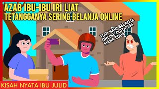 AZAB IBU-IBU IRI LIAT TETANGGANYA SERING BELANJA ONLINE!  | AZAB IBU JULID EPISODE 93