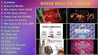 bossa rock en español ~ Sus Mejores Éxitos