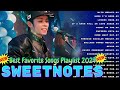 SWEETNOTES Nonstop Playlist 2024 💥 Best of OPM Love Songs 2024 💖 OPM Hits Non Stop Playlist 2024