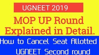 UGNEET Mop up round detail explanation|How to Cancel NEET second round allotted seat