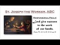 PSALM 90 - ST. JOSEPH THE WORKER, ABC-May 1 (Lord, give success)