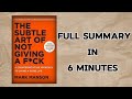 The Subtle Art of Not Giving a F*ck by Mark Manson | Summary | Audiobook