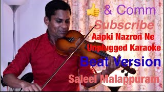 Aap Ki Nazron Ne Samjha - Unplugged Karaoke - Beat Version - Saleel Malappuram