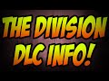 Tom Clancy's The Division DLC and Season Pass Information - PRICE, RELEASE DATES AND MORE!