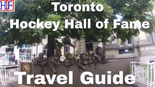 Toronto - Hockey Hall of Fame - Helpful Information for new visitors | Episode# 12