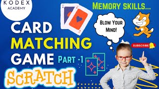 How to make a Card Matching Game in Scratch | Memory skill game in Scratch - Part 1 - Kodex Academy