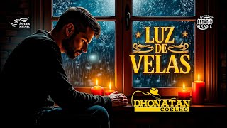 Dhonatan Coelho - A Luz De Velas (Clipe Oficial)