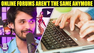Online Forums Have Changed