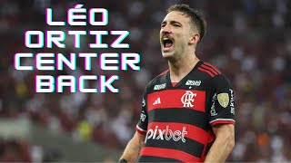 Léo Ortiz | Flamengo - Goals, Amazing Passes and Defensive Skills