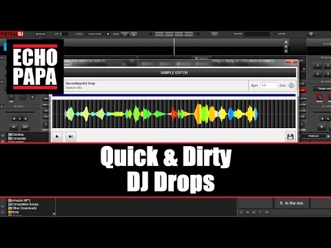 DJ Drops: Make your own with Virtual DJ 8 DJ Drops: Make your own with Virtual DJ 8