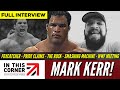 MARK KERR on Foxcatcher, WWF Meeting with JR, Pride FC, Working with The Rock, & MORE!