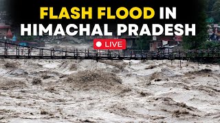 Himachal Pradesh Flash Flood LIVE: Over 20 People Missing After Cloudburst In Kullu | Breaking News