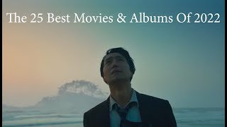 The 25 Best Movies and Albums of 2022