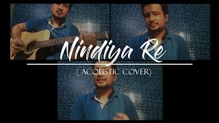 Nindiya Re - Kavish (Acoustic Cover) || Soothing Song  || Recorded at Home || Shubham Pathak Projekt