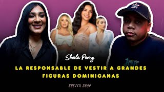 Casi un podcast T2 Ep4 |Ft Sheila Perez | La tienda detrás de la vestimenta de muchas famosas.