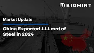 China's Steel Exports Surge Amidst Record-High Iron Ore and Coal Imports | BigMint Updates