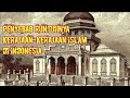 Penyebab Runtuhnya Kerajaan-Kerajaan Islam Di Indonesia