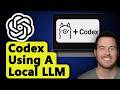 How to Use a Local LLM with OpenAI Codex