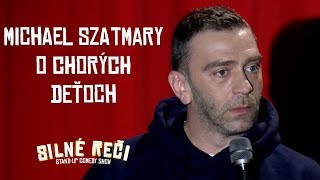 Michael Szatmary o chorobách