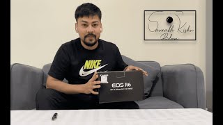 Canon R6 Unboxing by Saurabh Kishu