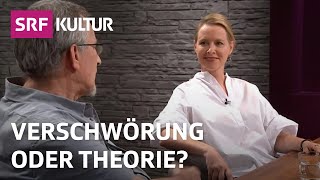 Eva Horn: Wie entsteht eine Verschwörungstheorie? | Gespräch | Sternstunde Philosophie | SRF Kultur