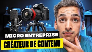 Micro entreprise créateur de contenu - guide complet