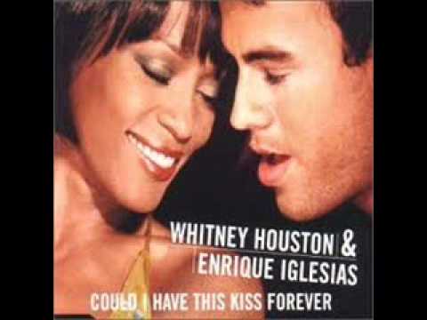 Enrique Iglesias & Whitney Houston Could I Have This Kiss Forever - YouTube