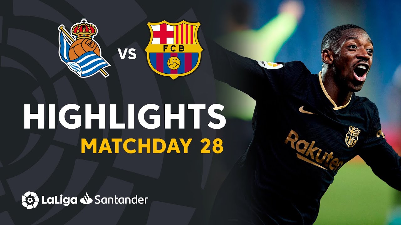 Highlights Real Sociedad Vs FC Barcelona (1-6) - YouTube