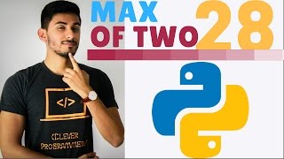 Learn Python Programming - 28 - Find the Bigger Guy (Exercise)