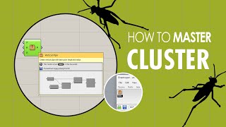 Grasshopper Cluster - Full Guides