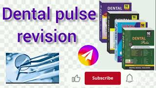 Dental pulse revision  #mds #dental #exam