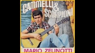 Cammelli E Scorpioni - Mario Zelinotti