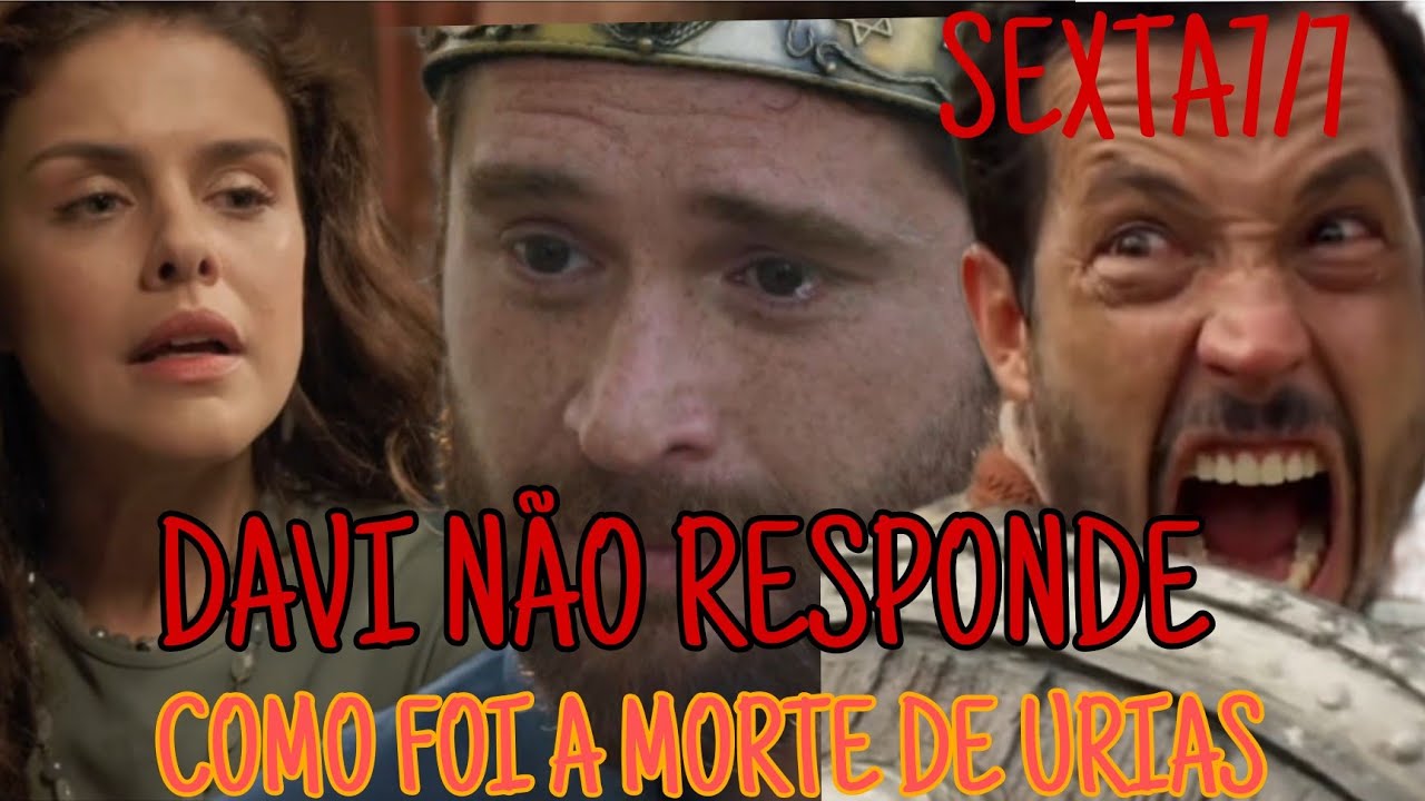 DAVI ESCONDE COMO FOI A MORTE DE URIAS PARA BATESEBA|SERIE REIS - YouTube