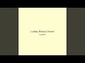 Lullaby Breeze Dream