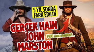 RDR 2'DE ASIL KÖSTEBEK MICAH DEĞİL! 5 yıl sonra ortaya çıkan hain John Marston detayı