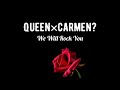 queen × carmen