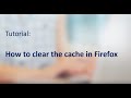 Clear the cache in Firefox