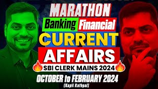 MARATHON Current Affairs | Banking & Financial Current Affairs | SBI Clerk Mains 2024 |Kapil Kathpal